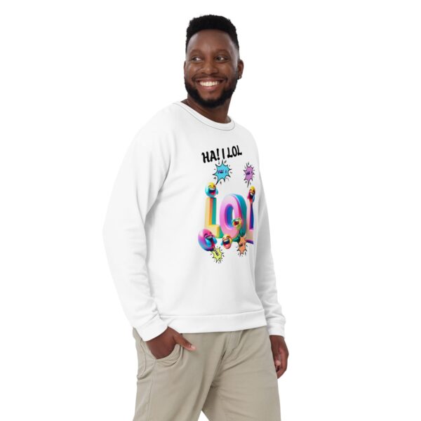 Ha! I LOL Unisex Sweatshirt - Image 5