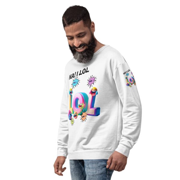 Ha! I LOL Unisex Sweatshirt - Image 4