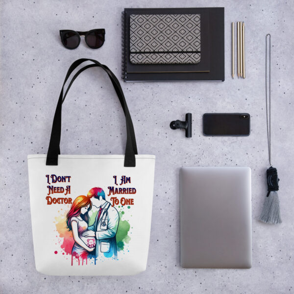 I Don't Need A Doctor I Am Married To One Tote Bag - Image 2