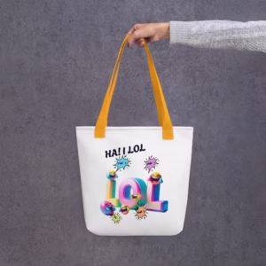 Ha! I LOL Tote bag