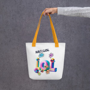 Ha! I LOL Tote bag