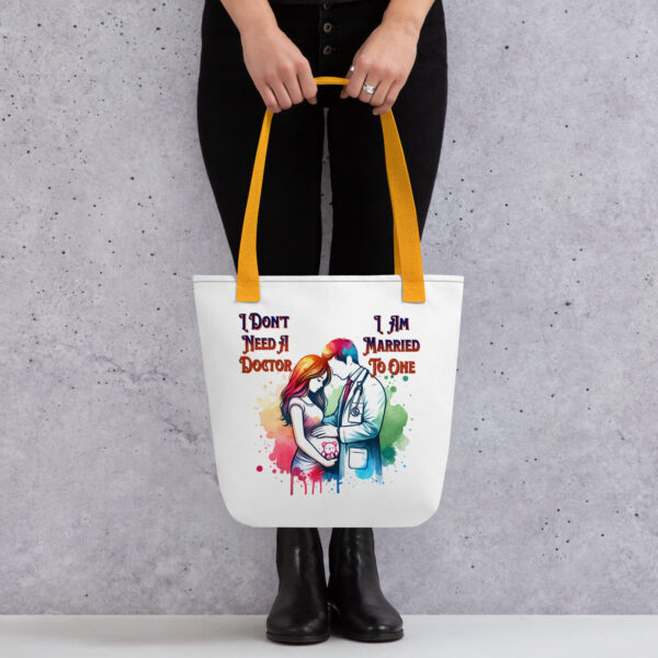 I Don't Need A Doctor I Am Married To One Tote Bag - Image 5