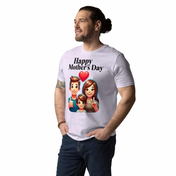 Happy Mother's Day Unisex Organic Cotton T-Shirt - Image 10