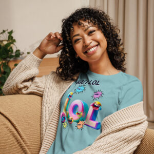 Ha! I LOL Women's Relaxed T-Shirt