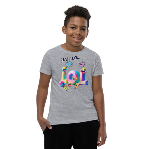 Ha!  I LOL Youth Short Sleeve T-Shirt - Image 8
