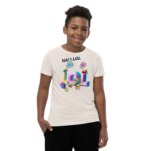 Ha!  I LOL Youth Short Sleeve T-Shirt - Image 10