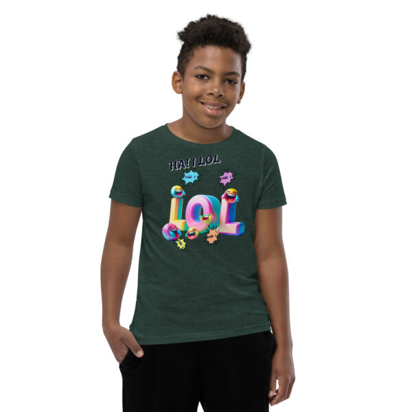 Ha!  I LOL Youth Short Sleeve T-Shirt - Image 5